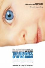 Watch The Business of Being Born 5movies