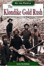 Watch The Klondike Gold Rush 5movies
