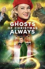 Watch Ghosts of Christmas Always 5movies
