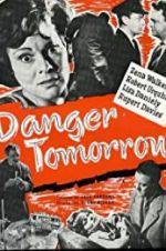 Watch Danger Tomorrow 5movies