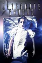 Watch Alternate Ground 5movies