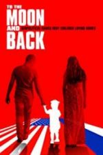 Watch To the Moon and Back 5movies