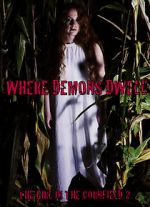 Watch Where Demons Dwell: The Girl in the Cornfield 2 5movies