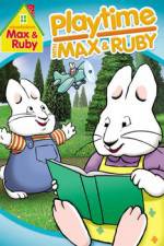 Watch Max & Ruby: Playtime with Max & Ruby 5movies