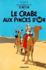 Watch Les aventures de Tintin Le crabe aux pinces d'or 1 5movies