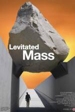 Watch Levitated Mass 5movies