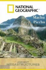 Watch National Geographic Ancient Megastructures Machu Picchu 5movies