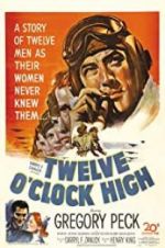Watch Twelve O\'Clock High 5movies