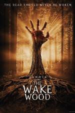 Watch Wake Wood 5movies