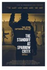 Watch The Standoff at Sparrow Creek 5movies