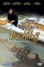 Watch Don't Torture a Duckling 5movies