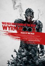 Watch Wyrmwood: Road of the Dead 5movies