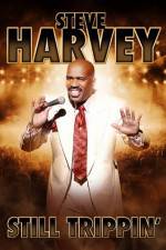 Watch Steve Harveys Still Trippin 5movies