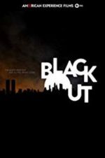 Watch American Experience: The Blackout 5movies