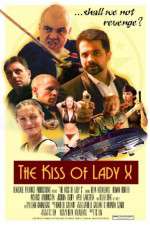 Watch The Kiss of Lady X 5movies