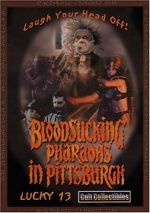 Watch Bloodsucking Pharaohs in Pittsburgh 5movies