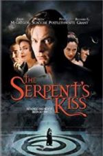 Watch The Serpent\'s Kiss 5movies