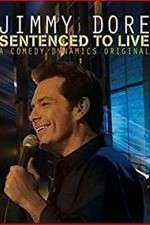 Watch Jimmy Dore Sentenced To Live 5movies