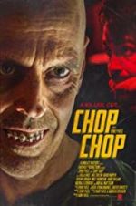 Watch Chop Chop 5movies