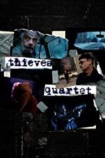 Watch Thieves Quartet 5movies