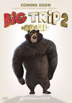 Watch Big Trip 2: Special Delivery 5movies