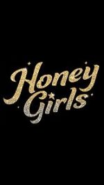 Watch Honey Girls 5movies