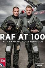 Watch RAF at 100 with Ewan and Colin McGregor 5movies