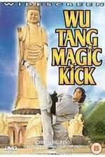 Watch Wu Tang Magic Kick 5movies