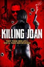 Watch Killing Joan 5movies