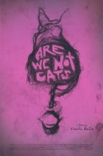 Watch Are We Not Cats 5movies