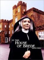 Watch In This House of Brede 5movies