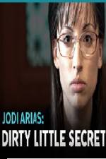 Watch Jodi Arias - Dirty Little Secret 5movies