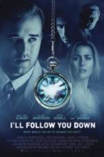 Watch I'll Follow You Down 5movies