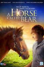 Watch A Horse Called Bear 5movies