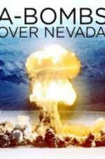 Watch A-Bombs Over Nevada 5movies