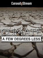 Watch Climate: A Few Degrees Less 5movies