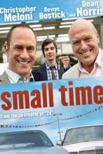 Watch Small Time 5movies