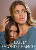 Watch Deadly Second Chances 5movies