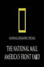 Watch The National Mall Americas Front Yard 5movies