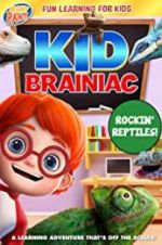 Watch Kid Brainiac: Rockin\' Reptiles 5movies