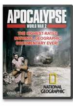 Watch National Geographic - Apocalypse The Second World War : The World Ablaze 5movies