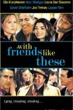 Watch With Friends Like These 5movies