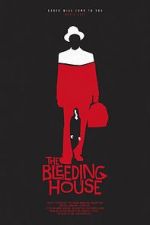 Watch The Bleeding House 5movies