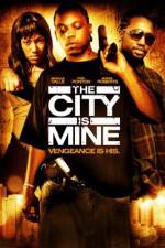 Watch The City Is Mine 5movies