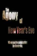 Watch The Agony of New Years Eve 5movies
