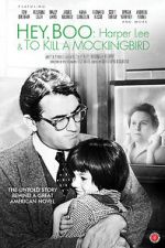 Watch Hey, Boo: Harper Lee and \'To Kill a Mockingbird\' 5movies