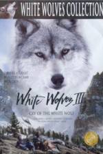 Watch White Wolves III Cry of the White Wolf 5movies