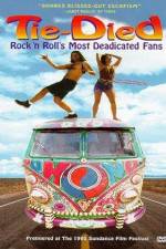 Watch Tie-died Rock 'n Roll's Most Deadicated Fans 5movies