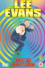 Watch Lee Evans Live in Scotland 5movies