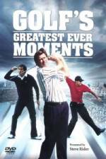 Watch Golfs Greatest Ever Moments Vol 1 5movies